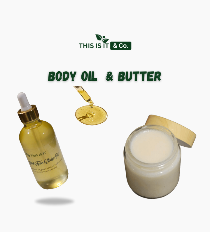 Body Oil & Butter